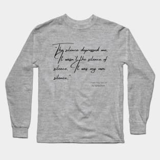 A Quote about Depression from "The Bell Jar" by Sylvia Plath Long Sleeve T-Shirt